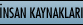 Ýnsan Kaynaklarý